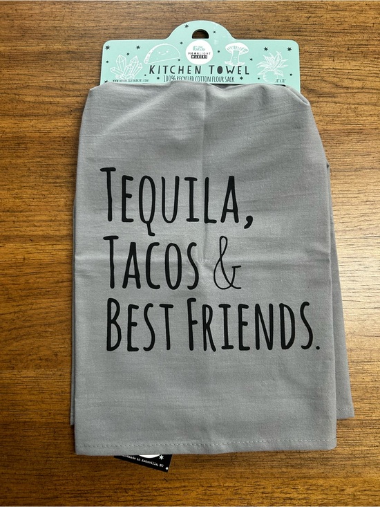 Other - NWT “Tequila, Tacos & Best Friends” Grey Kitchen Towel